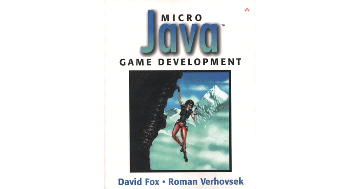 Micro Java™ Game Development [Book]