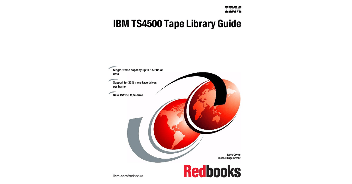 IBM TS4500 Tape Library Guide [Book]