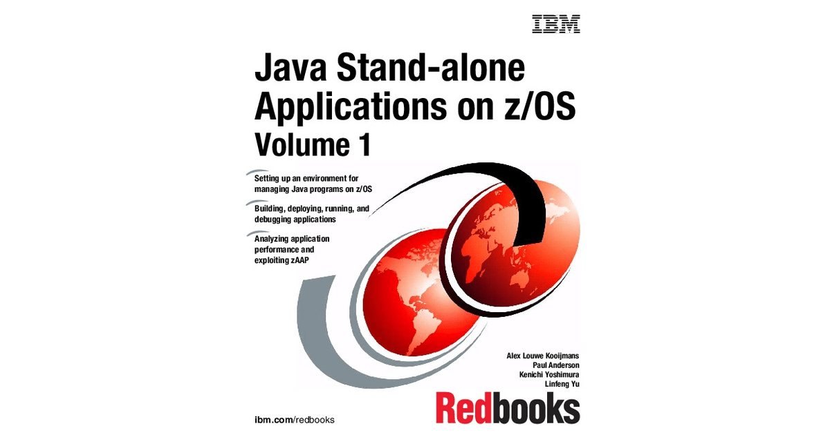 Java Standalone Applications on z/OS, Volume I [Book]