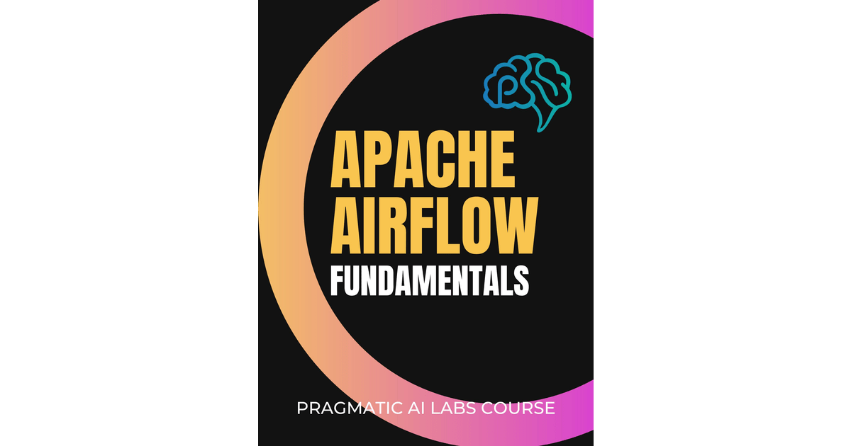Apache Airflow Fundamentals [Video]