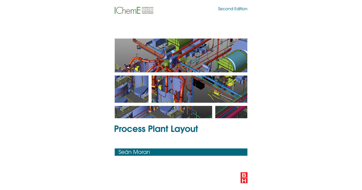 Process Plant Layout, 2nd Edition [Book]