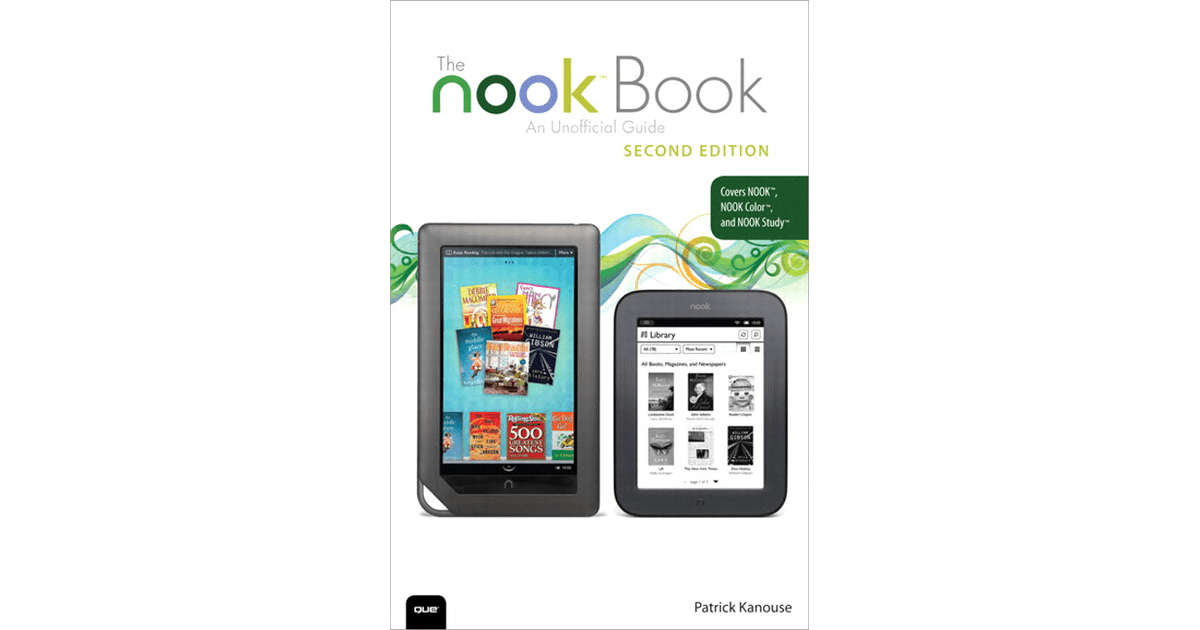 The NOOK™ Book An Unofficial Guide Everything You Need to Know for