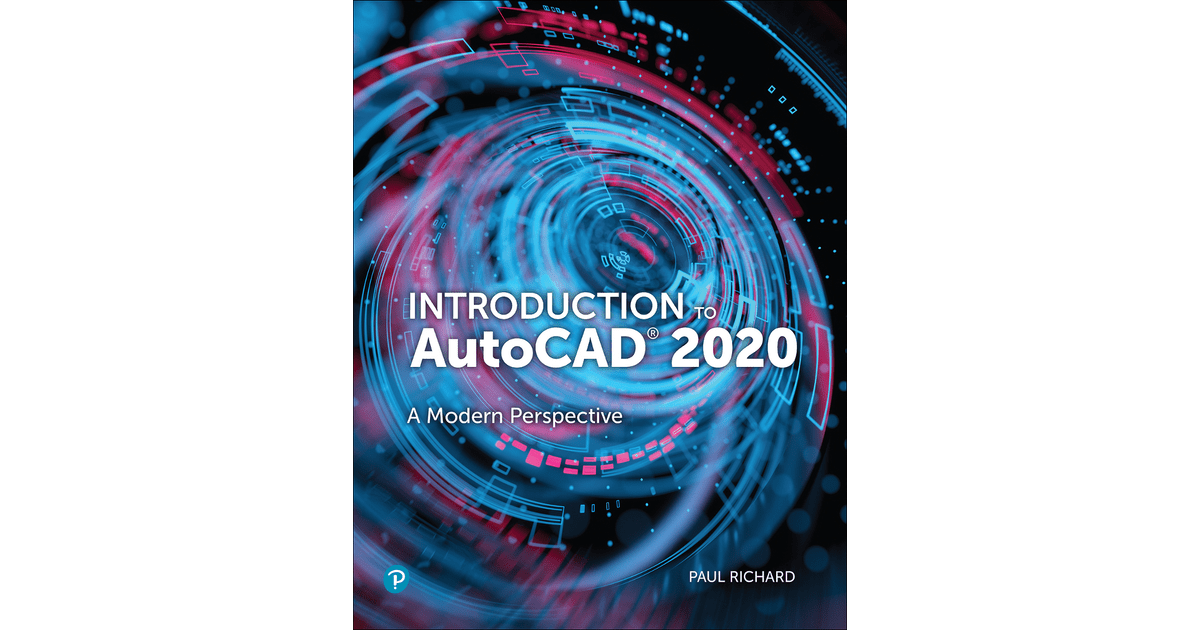 Introduction to AutoCAD 2020 A Modern Perspective [Book]