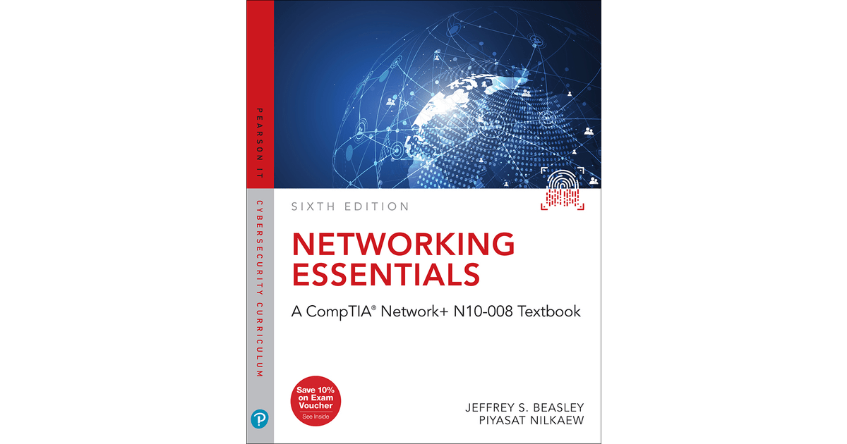 Networking Essentials A CompTIA Network+ N10008 Textbook, 6th Edition