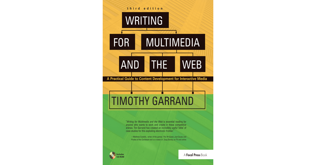 Writing for Multimedia and the , 3rd Edition [Book]