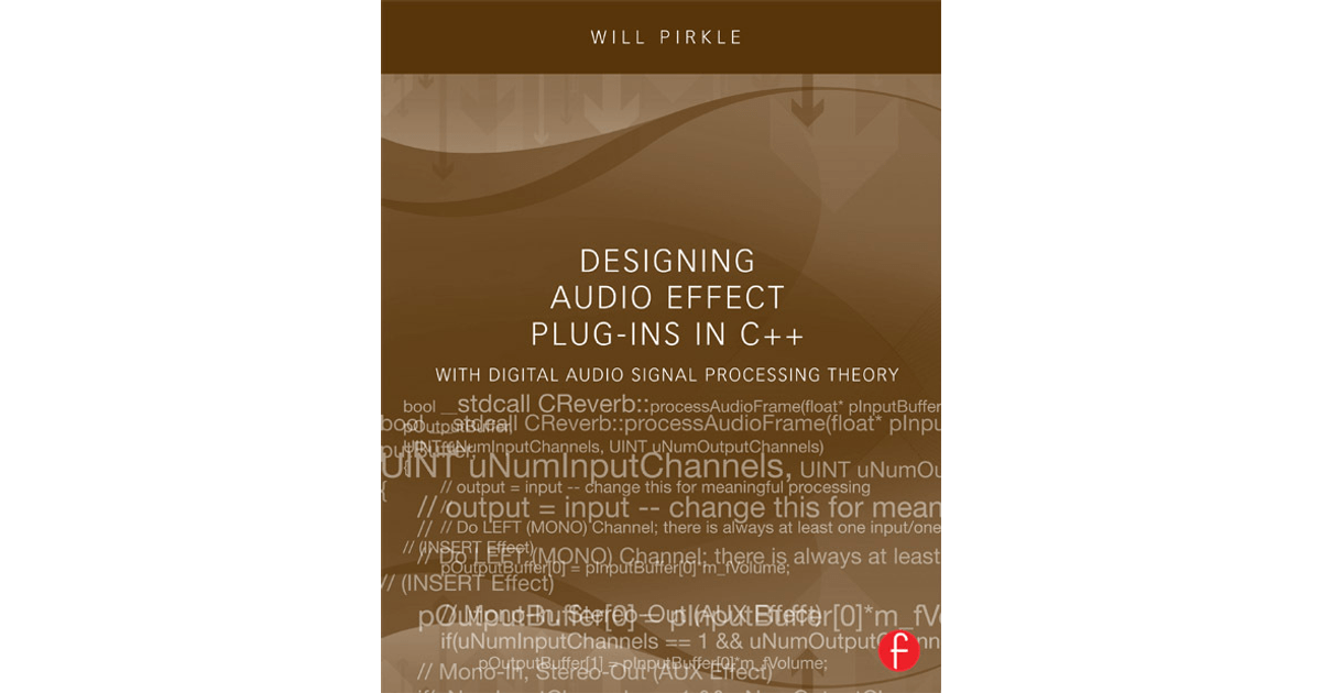 Designing Audio Effect PlugIns in C++ [Book]