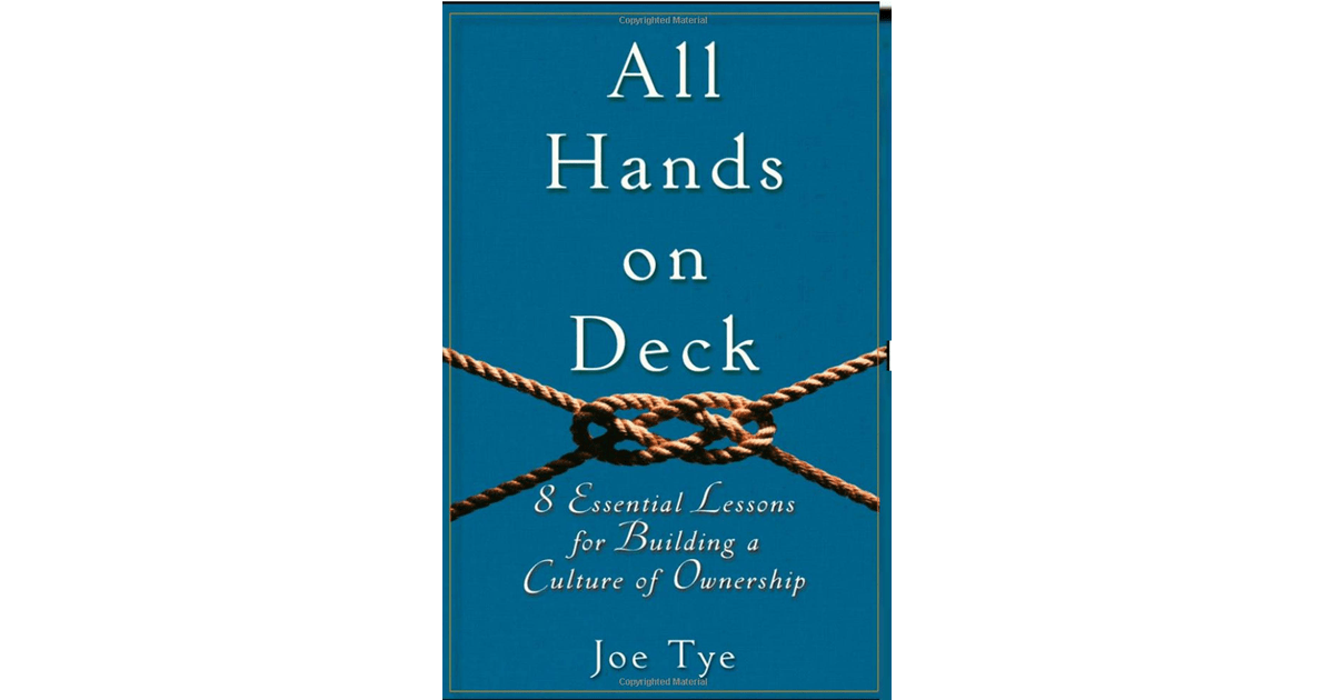 All Hands On Deck 8 Essential Lessons for Building a Culture of