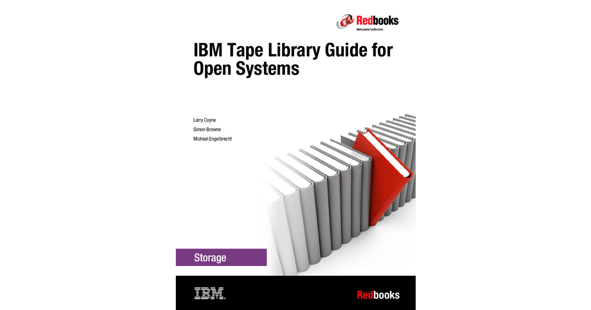 IBM Tape Library Guide for Open Systems [Book]