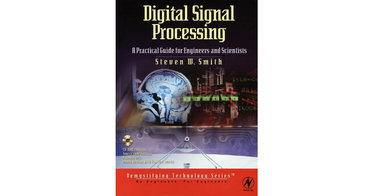Digital Signal Processing A Practical Guide for Engineers and