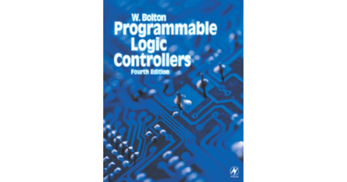 Programmable Logic Controllers, 4th Edition [Book]