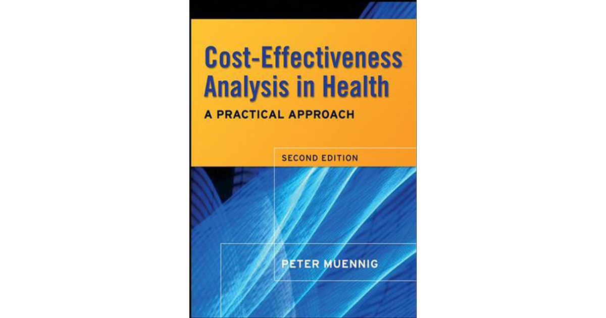 CostEffectiveness Analysis in Health A Practical Approach, 2nd
