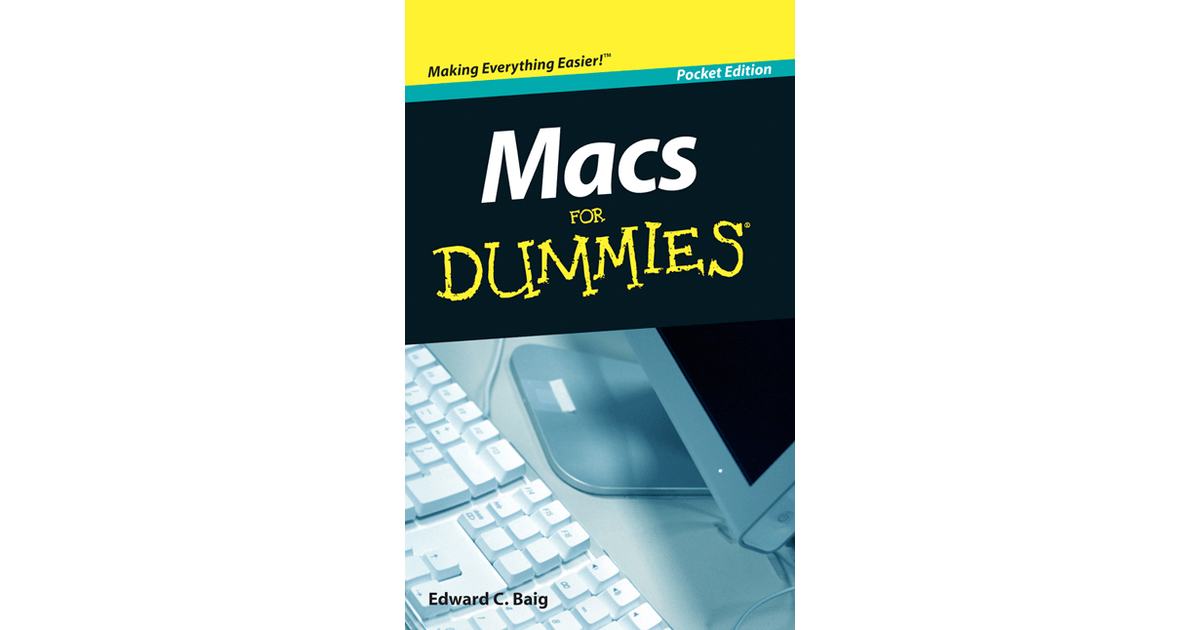 Macs For Dummies®, Pocket Edition [Book]