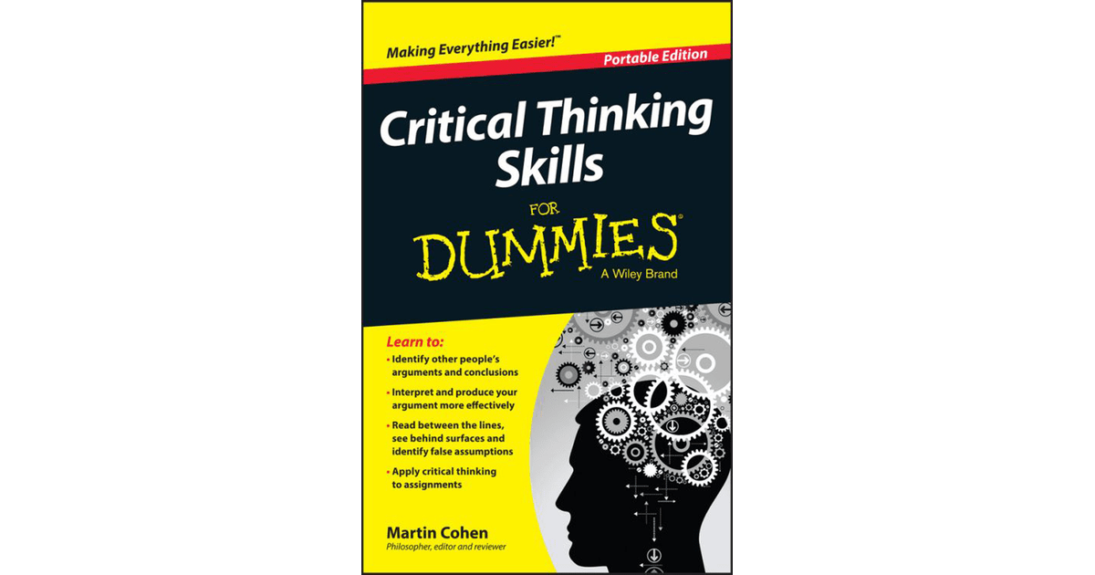 Critical Thinking Skills For Dummies[Book](04)