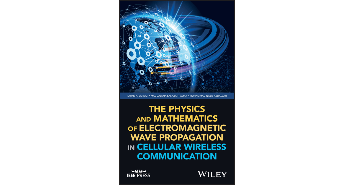 The Physics and Mathematics of Wave Propagation in