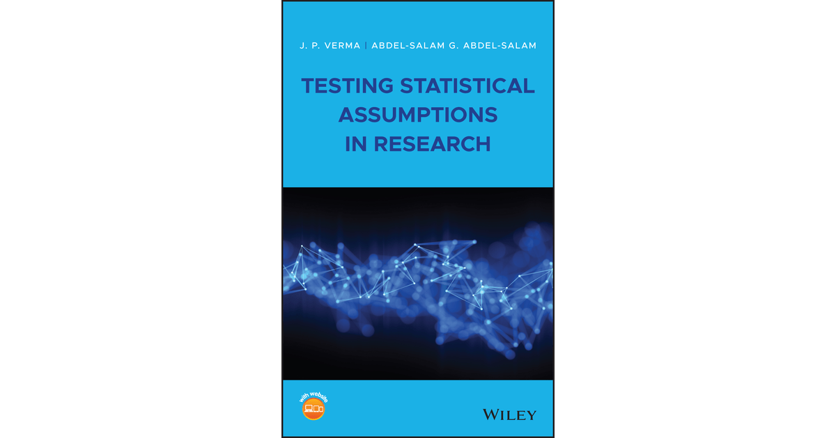 Testing Statistical Assumptions in Research[Book]