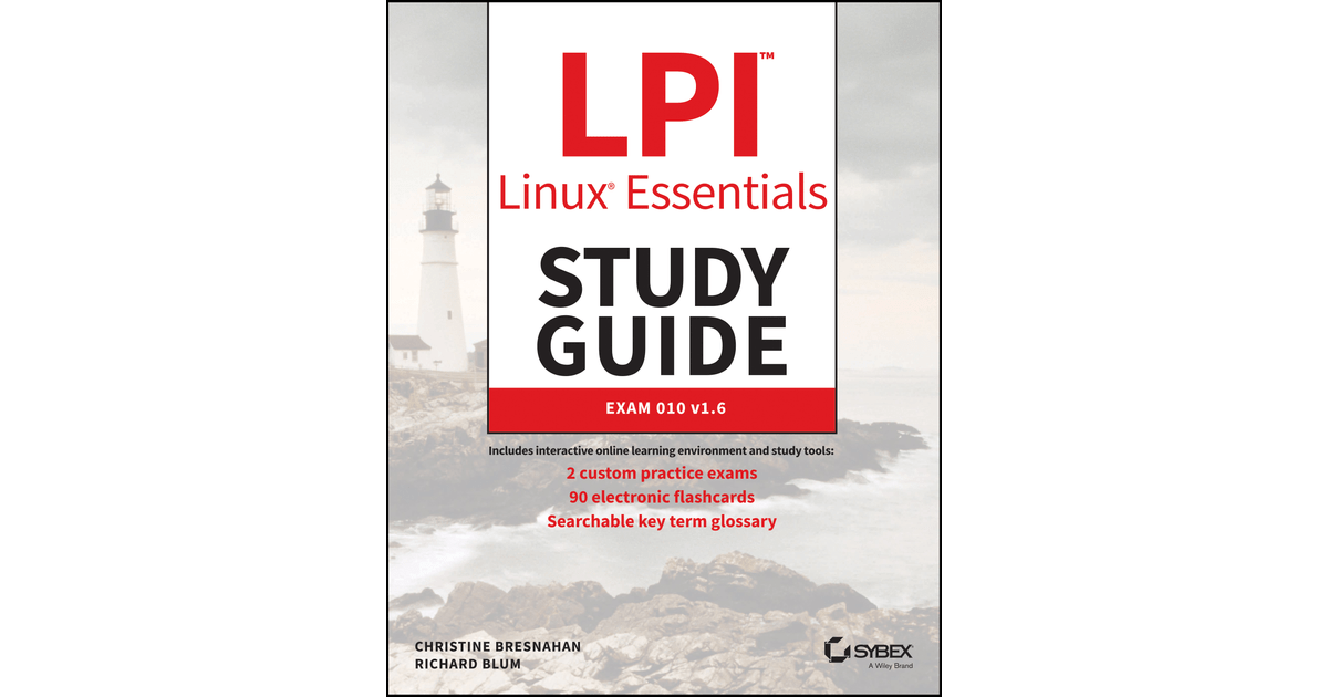 LPI Linux Essentials Study Guide, 3rd Edition [Book]