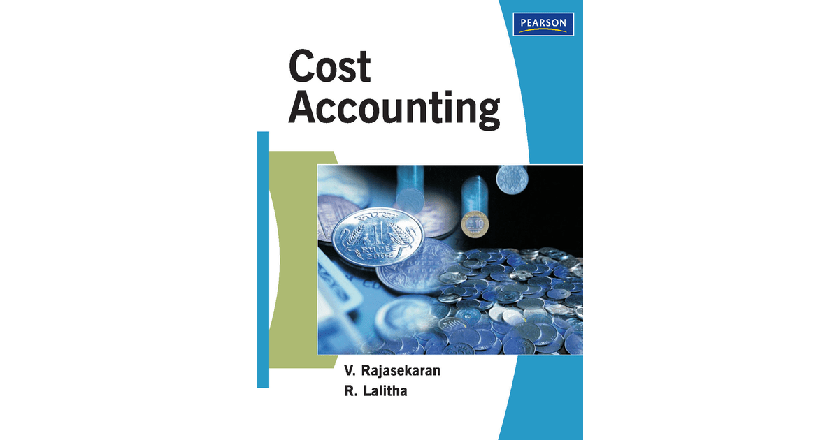 Cost Accounting, Ist Edition[Book]