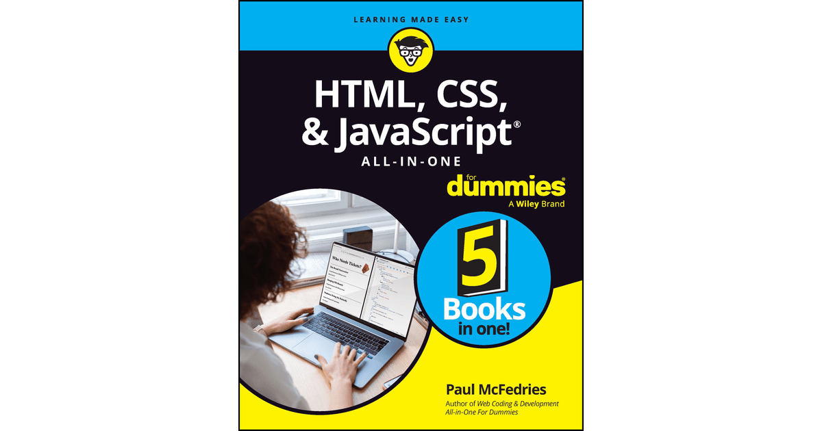 HTML, CSS, & JavaScript AllinOne For Dummies [Book]