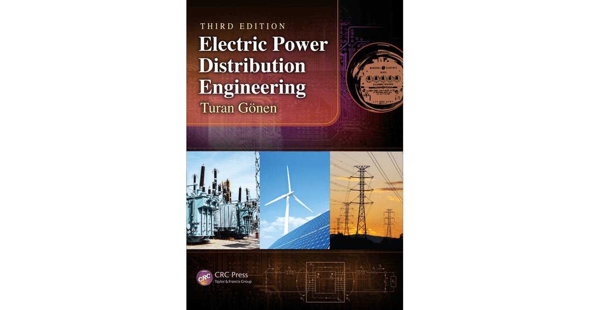 Electric Power Distribution Engineering, 3rd Edition[Book]