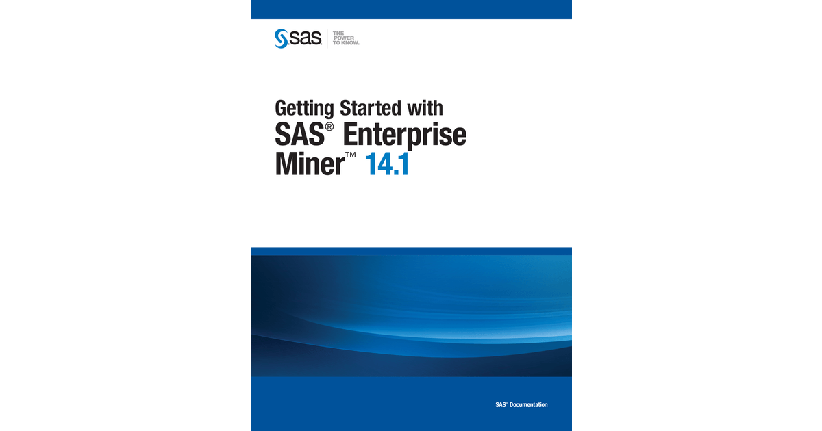 Getting Started with SAS Enterprise Miner 14.1 [Book]