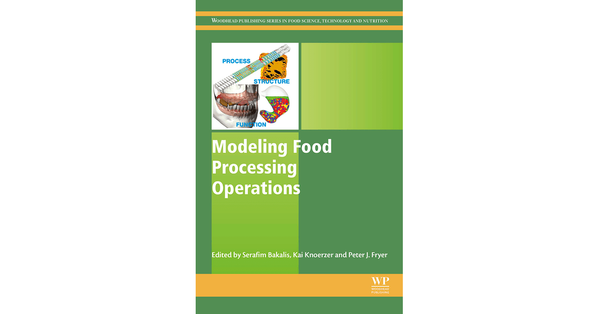 Modeling Food Processing Operations [Book]