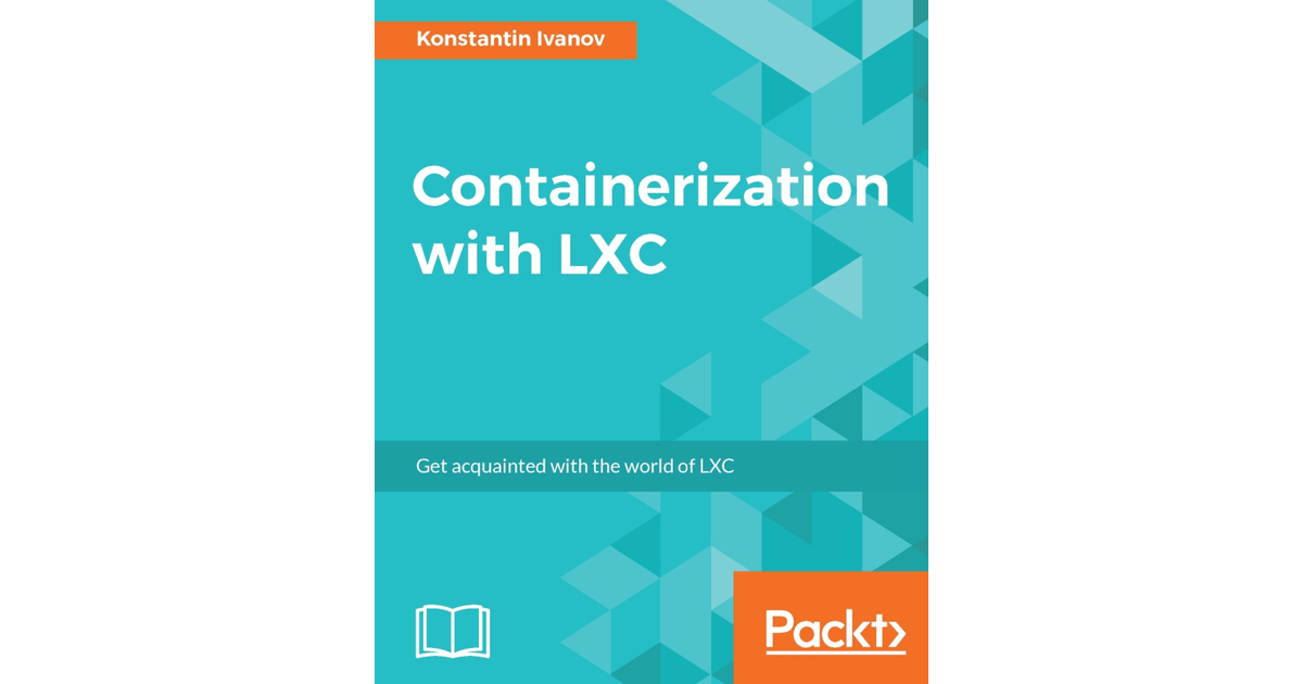 Containerization with LXC[Book]
