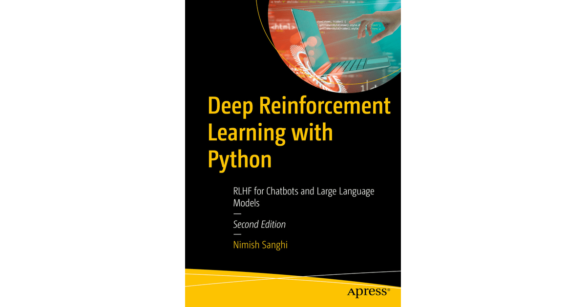1. Introduction to Reinforcement Learning Deep Reinforcement Learning with Python RLHF for