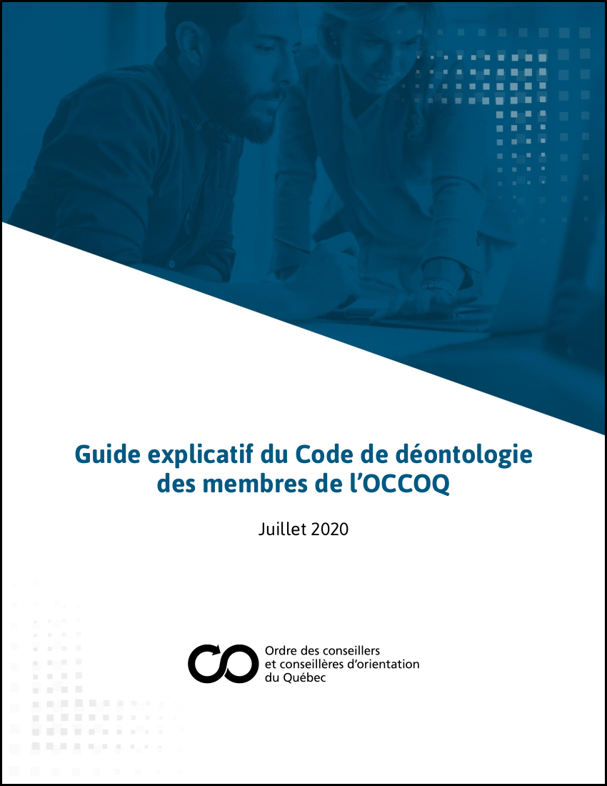 Guide explicatif du Code de déontologie nouvelles Actualité OCCOQ