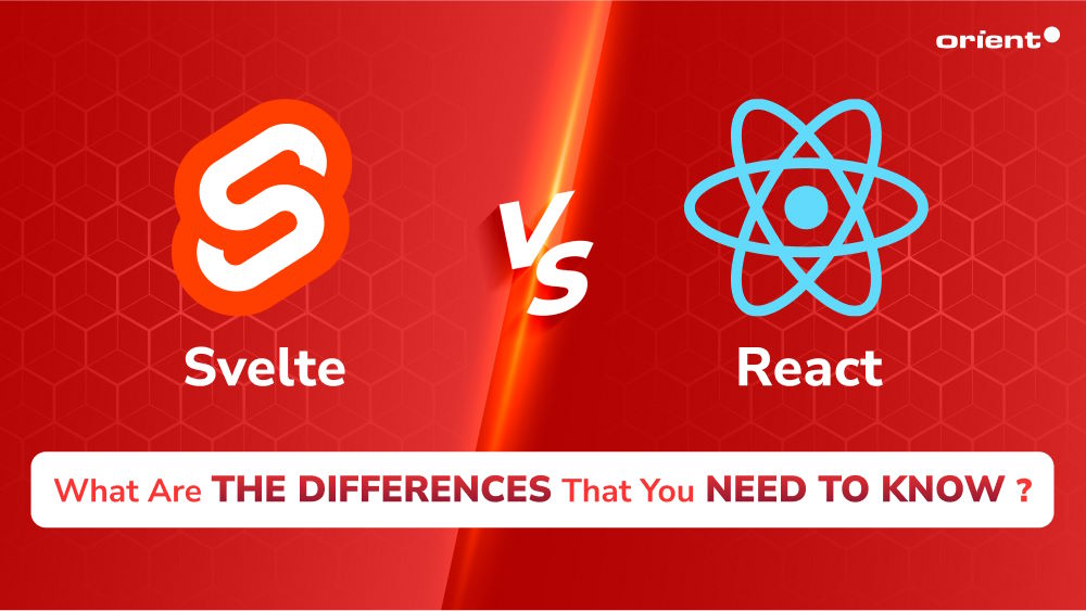 Svelte Vs. React What Are the Differences That You Need to Know
