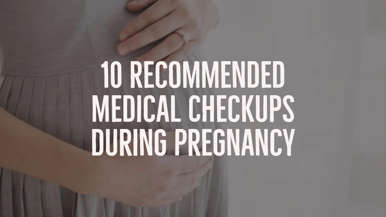 10 Medical Checkups During Pregnancy Origin Of Idea