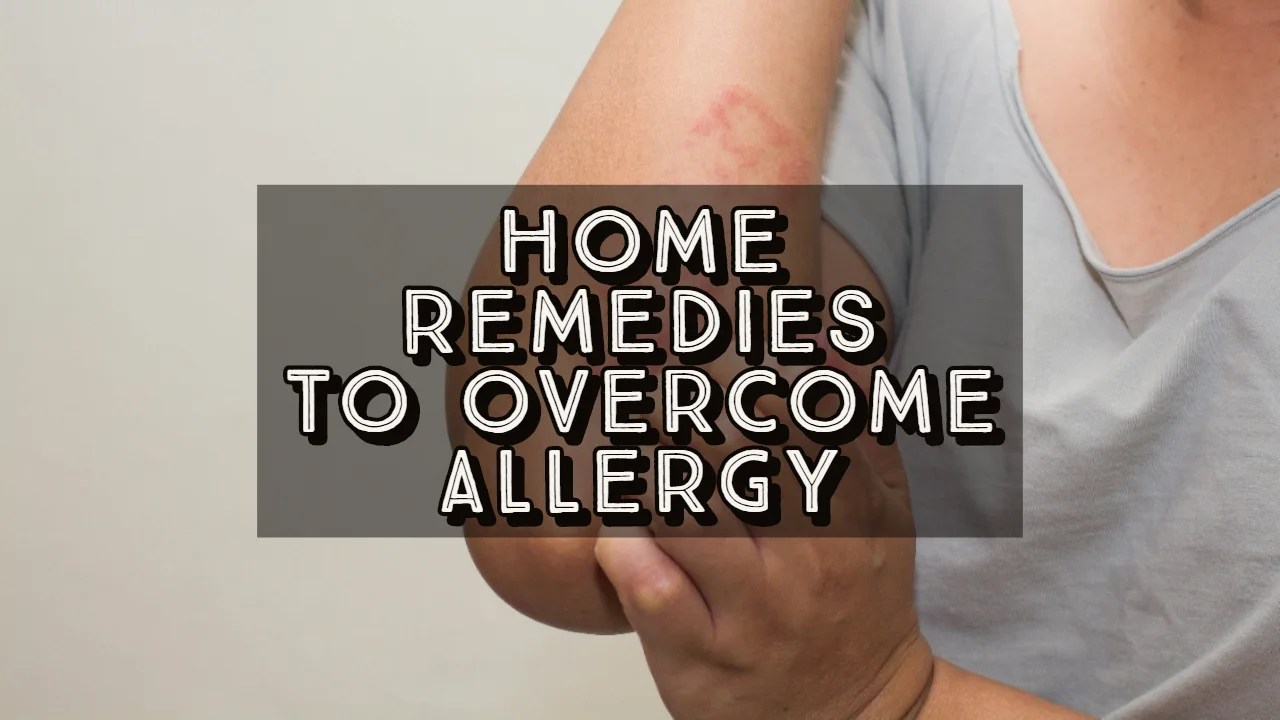 Home Remedies to Allergy Symptoms and Nutritional Support