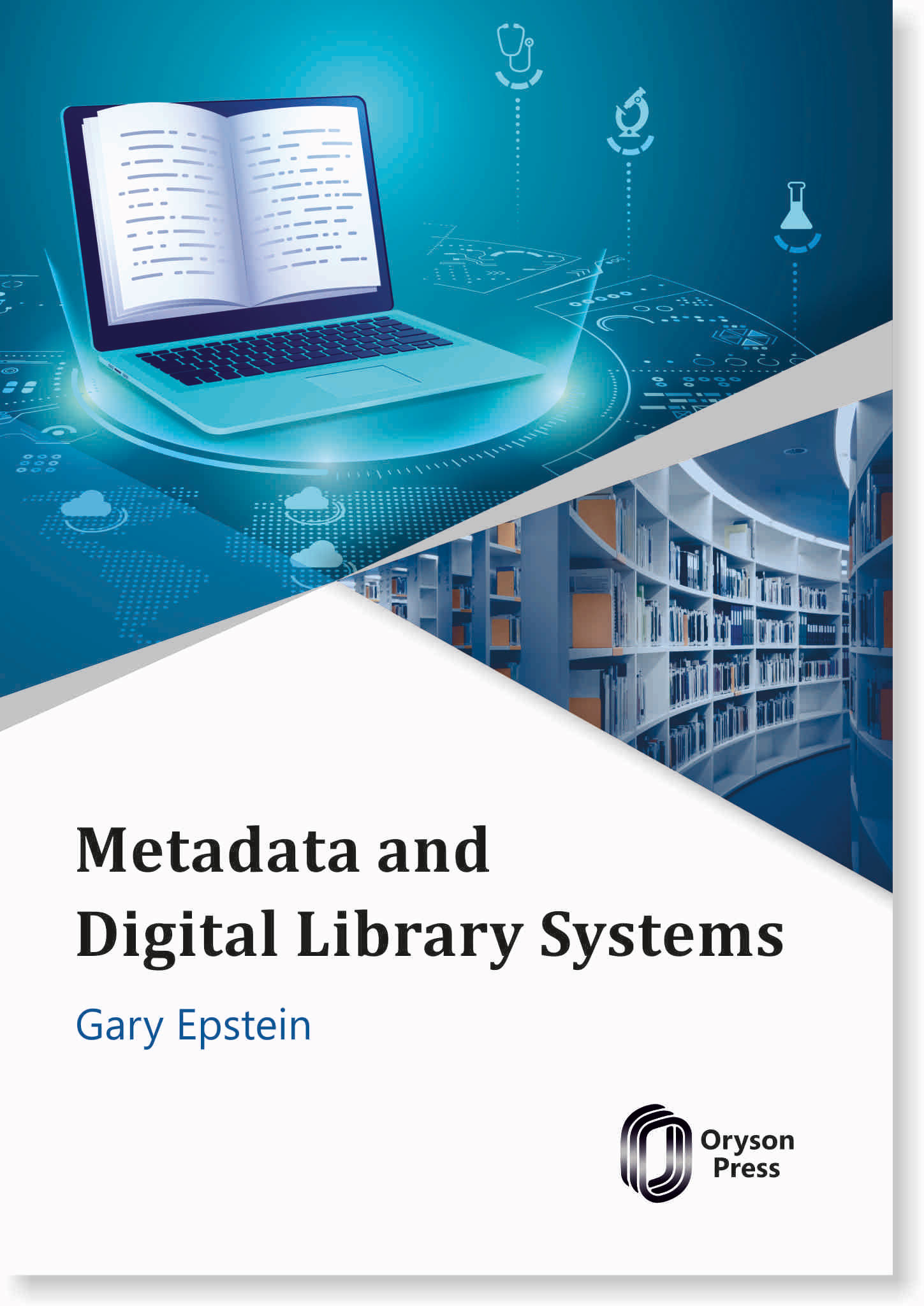 Metadata And Digital Library Systems Oryson Press