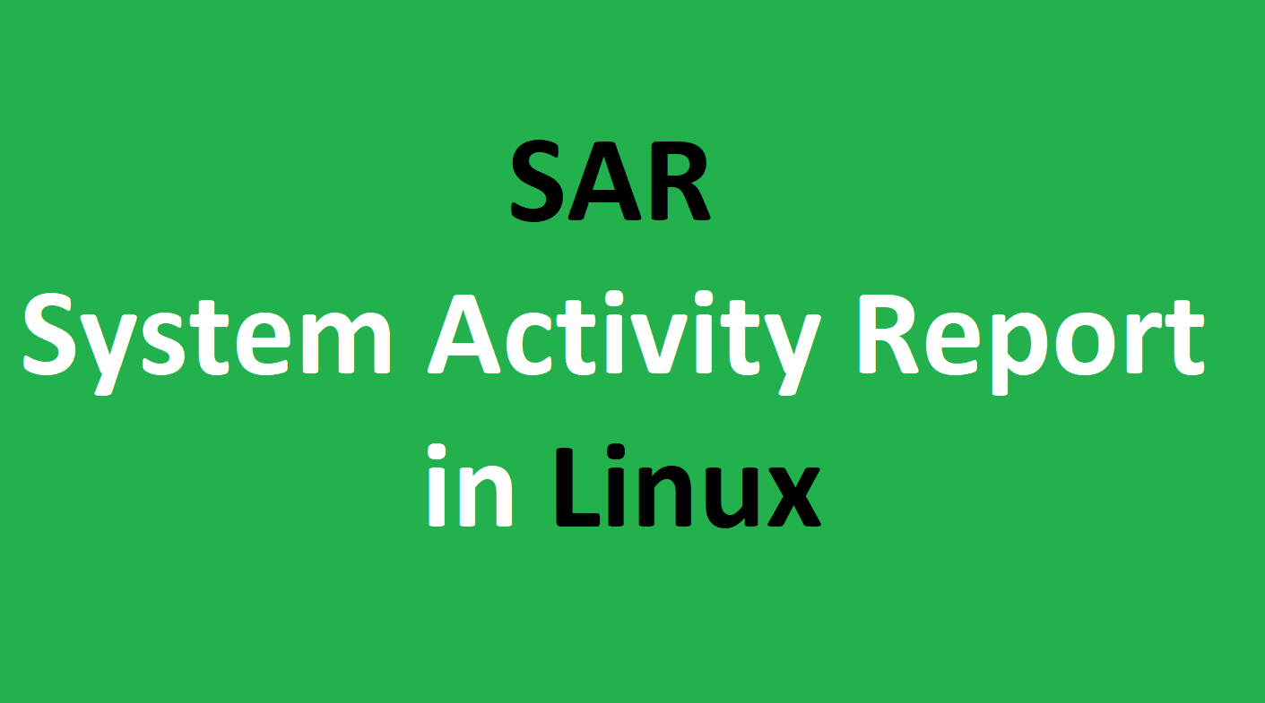 How to use SAR Command in Linux Osgrove
