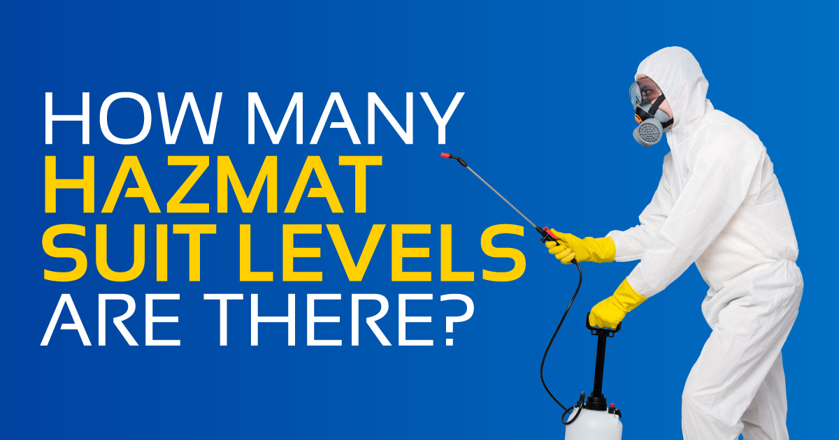 HAZMAT Suit Levels How Many Are There?