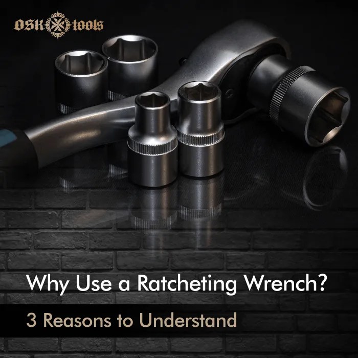 Ratcheting Wrench KnowledgeOSK ToolsWrench Brand
