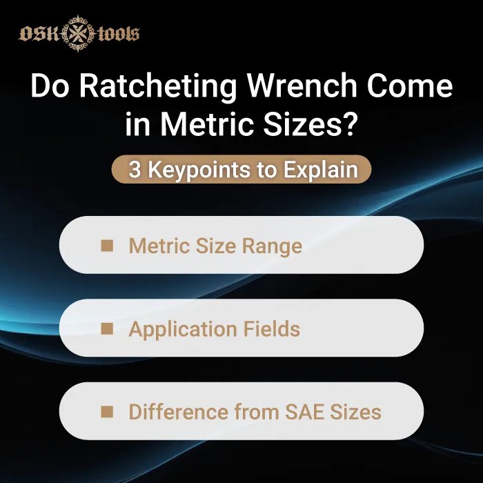 Do ratcheting wrench come in metric sizes? 3 key professional points to