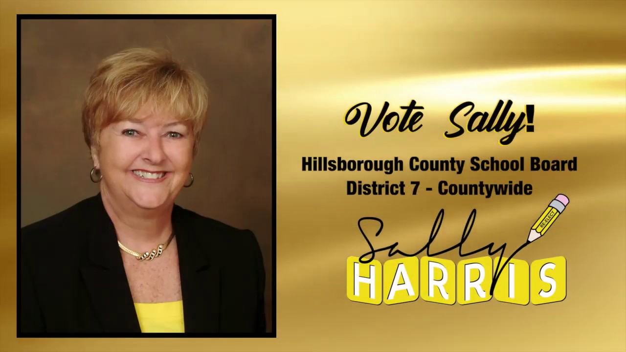 Sally Harris for Hillsborough County School Board Member, District 7