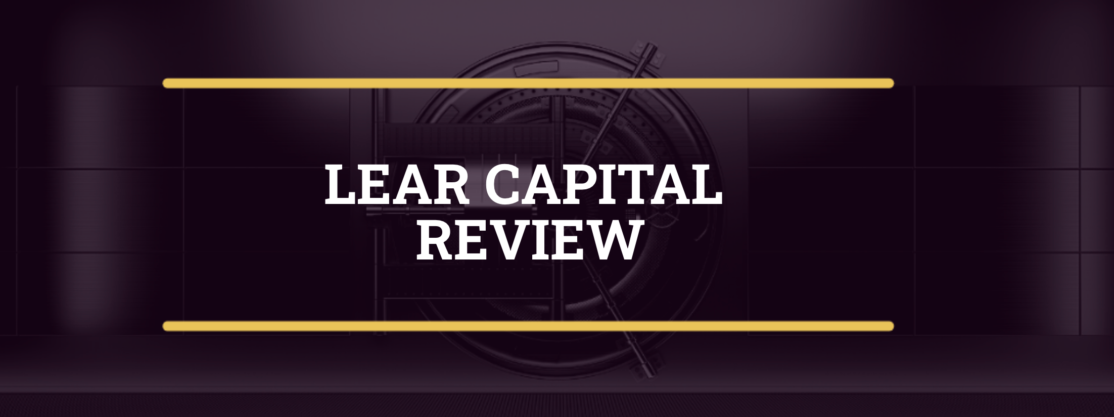Lear Capital Review 2023 Are They Legit or a Scam?