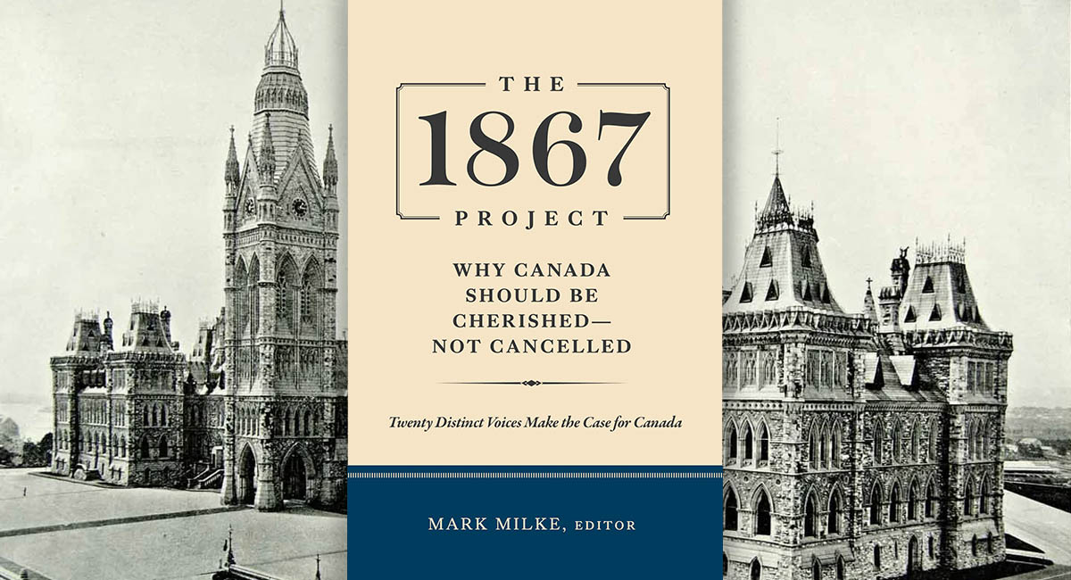 “The 1867 Project” Explains Why Canada’s History is Not Perfect