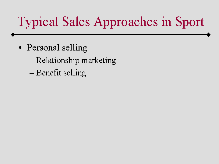 Typical Sales Approaches in Sport