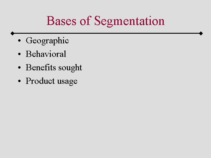 Bases of Segmentation