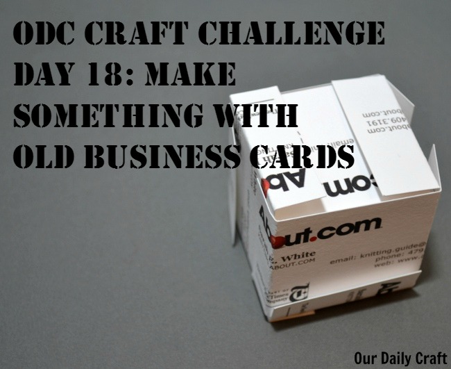 Make Something with Old Business Cards Our Daily Craft