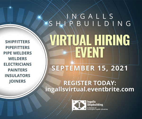 Ingalls Shipbuilding Virtual Hiring Event on September 15 Our