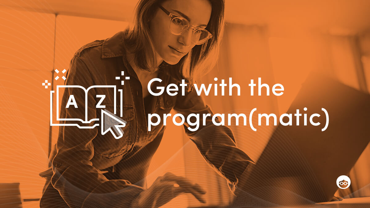 Programmatic Advertising Explained [as Humanly Possible] Outbrain