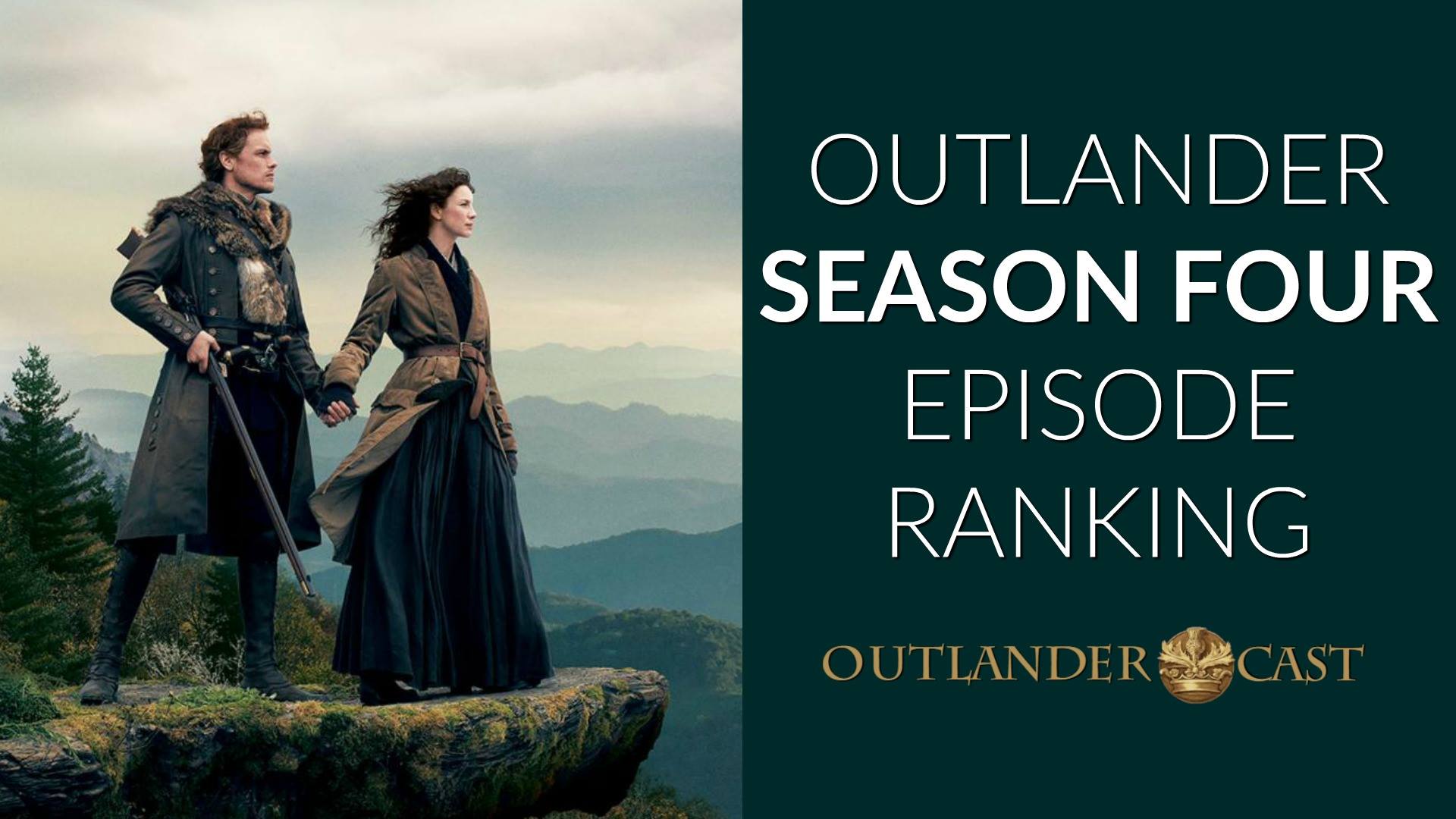 Ranking Outlander Season 4 Episodes Which Episode Was Number 1?