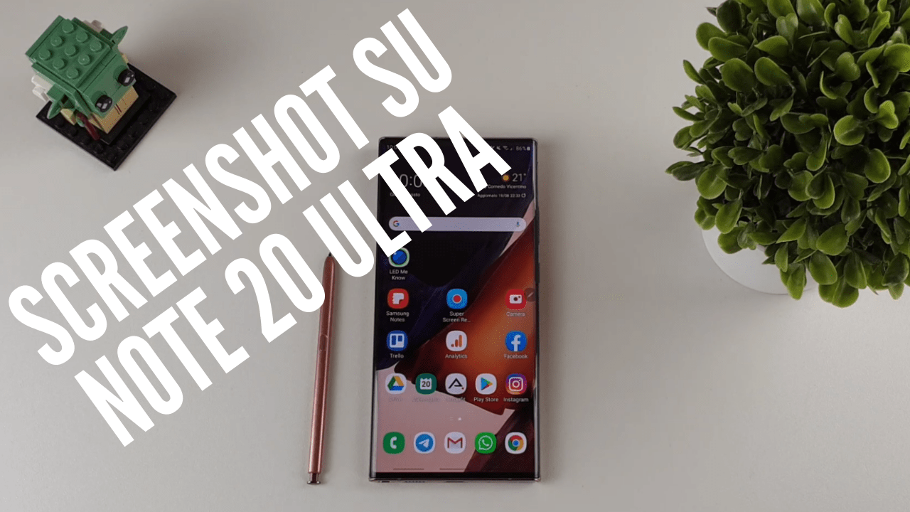 Come fare screenshot su Samsung Galaxy Note 20 e Note 20 Ultra Guida