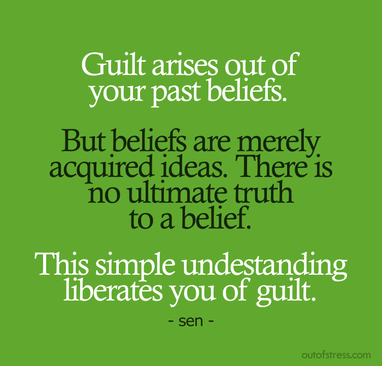 5 Pointers That Will Instantly Free You From Guilt