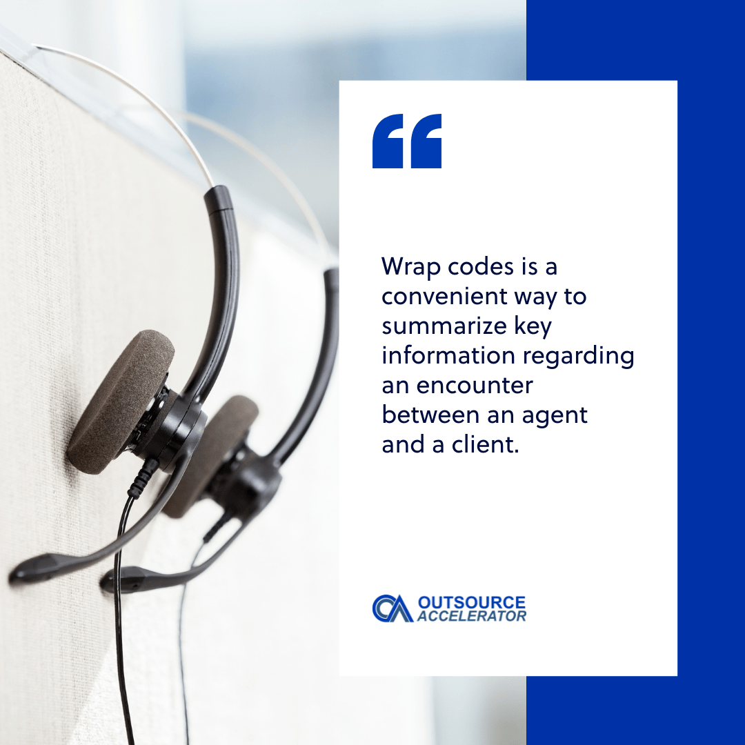 Call center wrap codes Outsourcing Glossary Outsource Accelerator