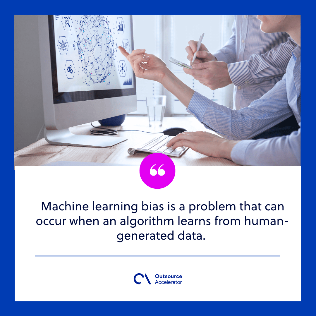 Understanding and addressing machine learning bias Outsource Accelerator