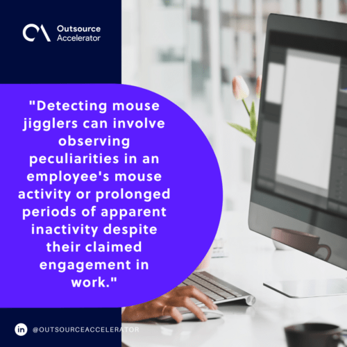 How to tackle mouse jiggler detection Outsource Accelerator